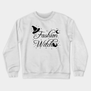 Fashion Witch Crewneck Sweatshirt
